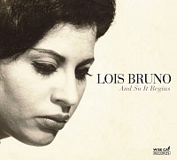 Lois Bruno - And So It Begins