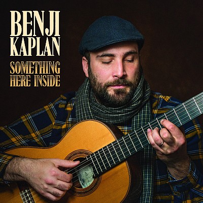 Benji Kaplan - Something Here Inside